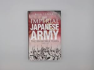 Bild des Verkufers fr The Imperial Japanese Army: The Invincible Years 1941-42 zum Verkauf von Buchschloss