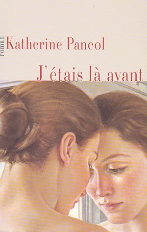 Seller image for J'tais l avant for sale by books-livres11.com