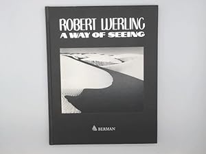 Robert Werling. A Way of Seeing