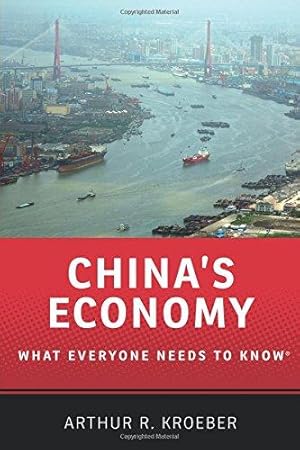 Bild des Verkufers fr China's Economy What Everyone Needs to Know zum Verkauf von WeBuyBooks