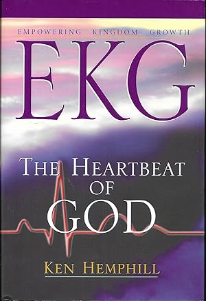 Seller image for Empowering Kingdom Growth: EKG The Heartbeat of God for sale by Charing Cross Road Booksellers