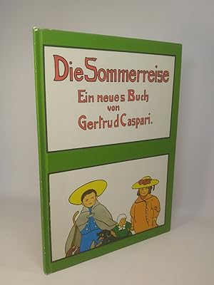 Die Sommerreise - ein neues Buch von Gertrud Caspari.