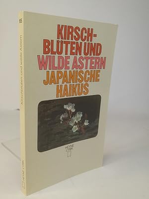 Bild des Verkufers fr Kirschblten und wilde Astern. japanische Haikus zum Verkauf von ANTIQUARIAT Franke BRUDDENBOOKS