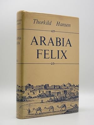 Arabia Felix. The Danish Expedition of 1761-1767