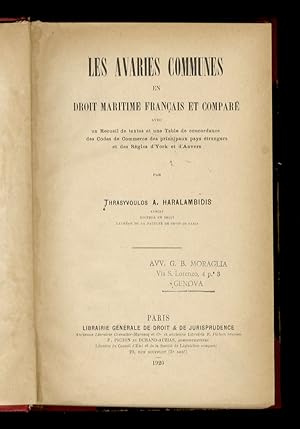 Les avaries communes en droit français et comparé. Avec un Recueil de textes et une table de conc...