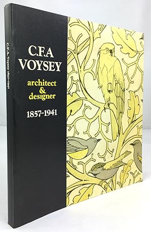Seller image for C. F. A. Voysey: architect and designer 1857 - 1941. for sale by Antiquariat Heiner Henke