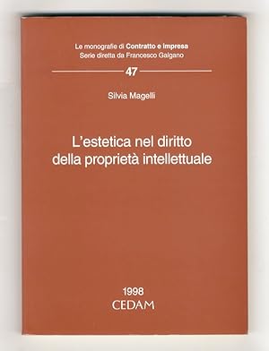 L'estetica nel diritto della proprietà intellettuale.