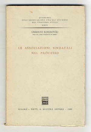 Seller image for Le associazioni sindacali nel processo. for sale by Libreria Oreste Gozzini snc