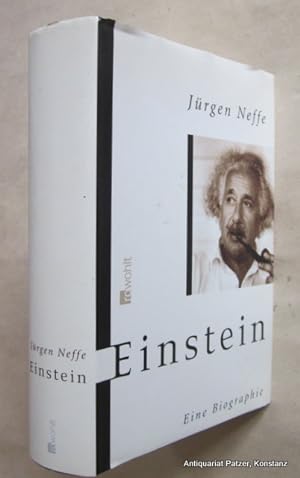 Seller image for Einstein. Eine Biographie. 5. Auflage. Reinbek, Rowohlt, 2005. Mit Tafelabbildungen. 490 S., 1 Bl. Or.-Pp. mit Schutzumschlag. (ISBN 3498046853). - Auf dem Titel vom Autor signiert. for sale by Jrgen Patzer