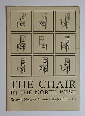 The Chair in the North West: Regional Styles in the 18th and 19th Centuries