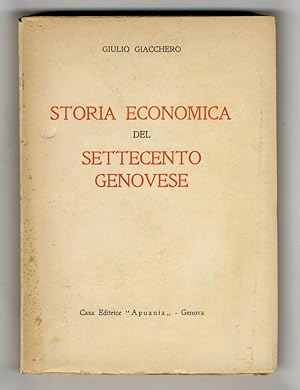 Storia economica del Settecento genovese.