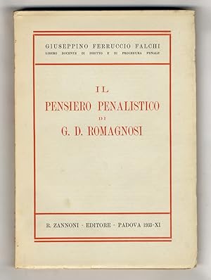 Il pensiero penalistico di G. D. Romagnosi.