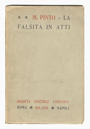 La falsità in atti.