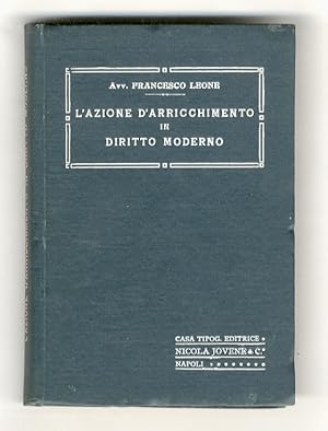 Bild des Verkufers fr L'azione d'arricchimento in diritto moderno. zum Verkauf von Libreria Oreste Gozzini snc