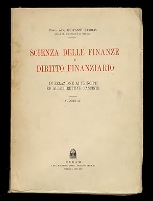 Scienza delle finanze e diritto finanziario. In relazione ai principii ed alle direttive fasciste...