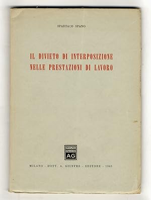 Il divieto di interposizione nelle prestazioni di lavoro.