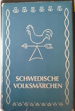 Bild des Verkufers fr Schwedische Volksmrchen. ausgewhlt, verdeutscht und eingeleitet von Anni Carlsson zum Verkauf von Herr Klaus Dieter Boettcher