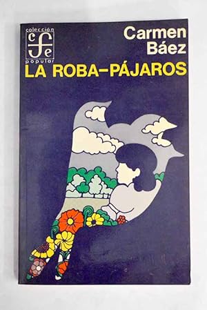 Imagen del vendedor de La roba-pjaros a la venta por Alcan Libros