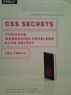Imagen del vendedor de CSS secrets : typische Webdesign-Probleme klug gelst. ; bersetzer: J rgen W. Lang a la venta por Herr Klaus Dieter Boettcher
