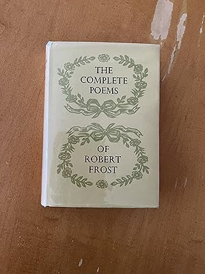 The Complete Poems of Robert Frost - UK 1966