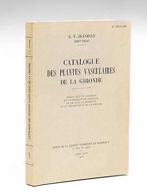 Seller image for Catalogue des plantes vasculaires de la Gironde for sale by Librairie du Cardinal