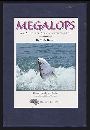 Seller image for Megalops: An Angler's Affair with Tarpon for sale by JNBookseller