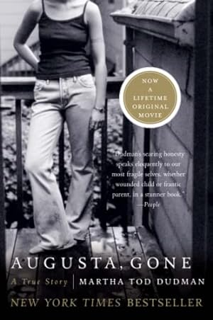 Seller image for Augusta, Gone: A True Story for sale by Reliant Bookstore
