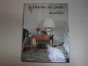Bild des Verkufers fr LE CHARME DES PETITS MEUBLES zum Verkauf von Le temps retrouv