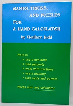 Image du vendeur pour Games, Tricks And Puzzles For A Hand Calculator mis en vente par Juniper Books