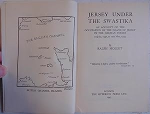 Seller image for Jersey Under the Swastika: An account of the occupation of the Island of Jersey by the German forces 1st July, 1940 to 12th May, 1945 for sale by Hanselled Books