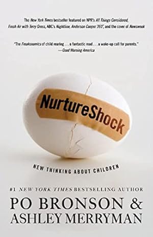 Seller image for NurtureShock: New Thinking About Children for sale by Reliant Bookstore