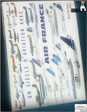 Un Siecle D'aviation Avec Air France