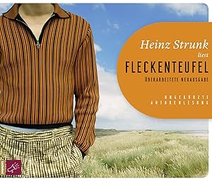 Heinz Strunk liest Fleckenteufel.