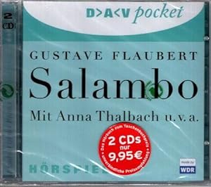 Salambo : Produktion Westdeutscher Rundfunk Köln. Mit Anna Thalbach u.v.a. Hörspielbearb. Joy Mar...