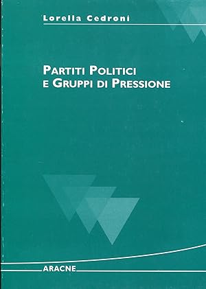 Seller image for Corso di partiti politici e gruppi di pressione for sale by Studio Bibliografico Viborada