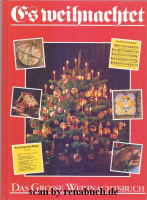 Es weihnachtet Das grosse Weihnachtsbuch