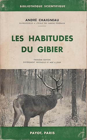 Seller image for LES HABITUDES DU GIBIER (3me dition) for sale by Librairie l'Aspidistra