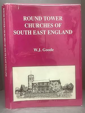 Seller image for ROUND TOWER CHURCHES OF SOUTH EAST ENGLAND for sale by Chaucer Bookshop ABA ILAB