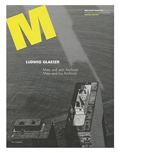 Imagen del vendedor de Ludwig Glaeser. Mies und sein Archivar. Mies and his Archivist. Periodikum zur Kultur der Moderne. Special Edition a la venta por Frans Melk Antiquariaat
