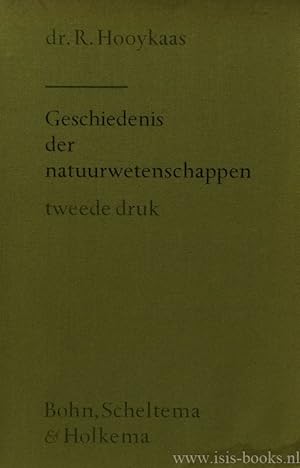 Bild des Verkufers fr Geschiedenis der natuurwetenschappen. Van Babel tot Bohr. zum Verkauf von Antiquariaat Isis