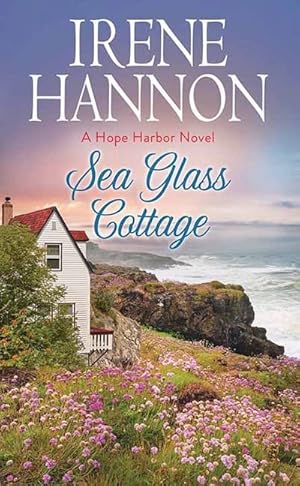 Seller image for Sea Glass Cottage (Hope Harbor) for sale by BuenaWave