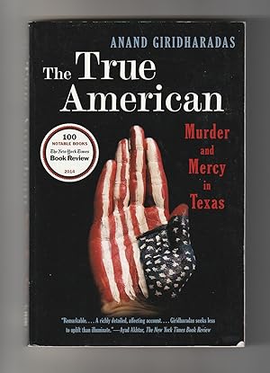 Imagen del vendedor de The True American: Murder and Mercy in Texas a la venta por Ray Dertz