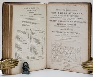 Image du vendeur pour Thomson's Collection of the Songs of Burns, Sir Walter Scott, Bart. And other eminent lyric Poets Ancient and Modern. United to the Select Melodies of Scotland, and of Ireland & Wales. With Symphonies & Accompaniments for the Piano Forte by Pleyel, Haydn, Beethoven &c. The Whole composed for & collected by George Thomson F.A.S. Edinburgh. mis en vente par West Coast Rare Books