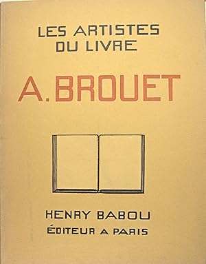 Imagen del vendedor de A. BROUET a la venta por Philippe Lucas Livres Anciens