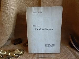 Katalog der Sammlungen des . Professor Kürschner. Handschriftlicher Nachlass von Friedrich Müller...