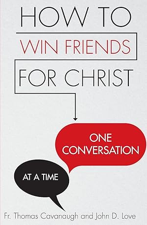 Seller image for How to Win Friends for Christ . . . One Conversation at a Time for sale by moluna