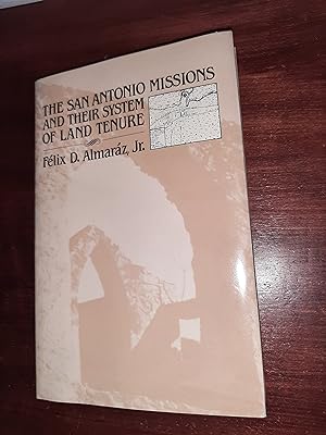 Seller image for The San Antonio Missions and their System of Land Tenure for sale by AwardWinningBooks
