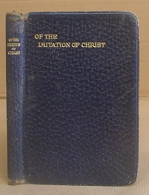 Immagine del venditore per Of The Imitation Of Christ Four Books venduto da Eastleach Books