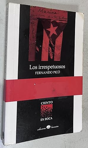 Seller image for Los Irrespetuosos for sale by Once Upon A Time