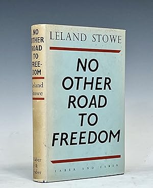 No Other Road to Freedom